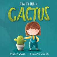 How to Hug a Cactus （Board Book）