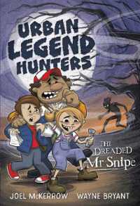 Urban Legend Hunters : The Dreaded Mr Snipe