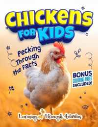 Chickens for Kids : Pecking through the Facts