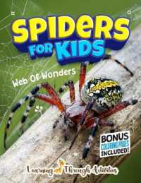 Spiders for Kids : Web of Wonders