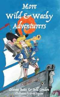 More Wild & Wacky Adventurers (Wild & Wacky Adventurers)