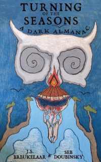 Turning of the Seasons : A Dark Almanac