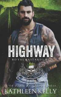 Highway : RBMC: Jacksonville, FL an MC Romance Series (Rbmc)