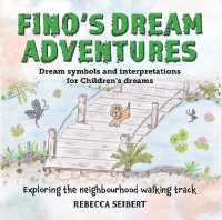 FINO'S DREAM ADVENTURES Book 4 : Exploring the neighbourhood walking track