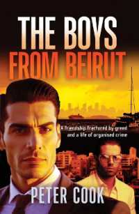 The Boys from Beirut : Friendship and crime don't always mix
