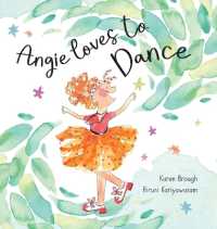 Angie Loves to Dance : Finding Joy in Life's Adventures