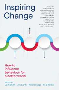 Inspiring Change : How to Influence Behaviour for a Better World