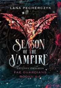 Season of the Vampire : Fae Guardians Omnibus Books 4 - 6 (Fae Guardians Seasons)