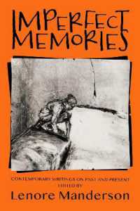 Imperfect Memories : Contemporary Writings on Past and Present