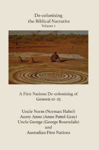 De-colonising the Biblical Narrative - Volume 2 : A First Nations De-colonising of Genesis 12-25