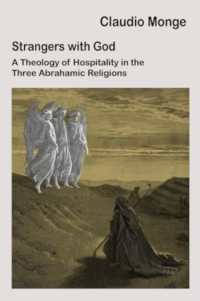 Foreigners with God : Hospitality in the three monotheistic traditions
