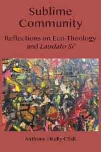 Sublime Community : Reflections on Eco-Theology and Laudato Si'