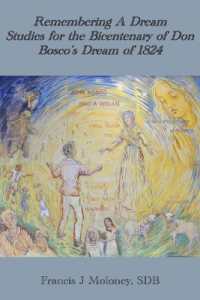 Remembering a Dream : Studies for the Bicentenary of Don Bosco's Dream of 1824