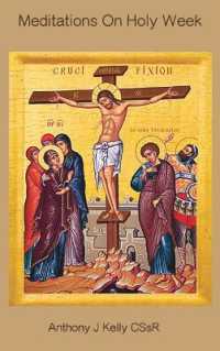 Meditations on Holy Week : The Scandal of the Cross (A Forum for Theology in the World - Volume 10 Issue 2)