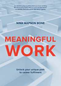 Meaningful Work : Unlock Your Unique Path to Career Fulfillment