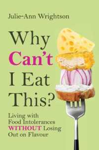 Why Can't I Eat This? : Living with Food Intolerances without Losing out on Flavour