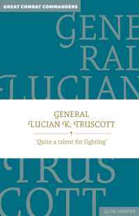 General Lucian K. Truscott : 'Quite a talent for fighting' (Great Combat Commanders)