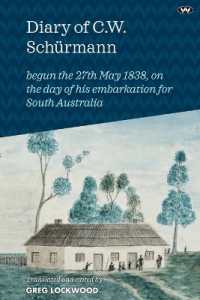 Diary of C.W. Schurmann : Begun the 27th May 1838, on the Day of His Embarkation for South Australia