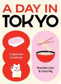 A Day in Tokyo : A Japanese Cookbook