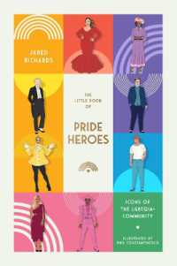 The Little Book of Pride Heroes : Icons of the LGBTQIA+ community