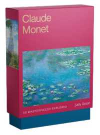 Claude Monet : 50 Masterpieces Explored