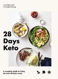 28 Days Keto : A complete guide to living the keto lifestyle easily