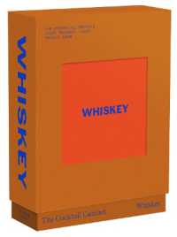 The Cocktail Cabinet: Whiskey : The essential drinks every whiskey & bourbon lover should know (The Cocktail Cabinet)