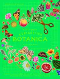 Cut-out Curiosities: Botanica : A compelling compendium of botanical peculiarities and antique florals to cut and collage