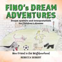 Fino's Dream Adventures : New Friend in the Neighbourhood