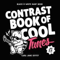 The Contrast Book of Cool Tunes （Board Book）