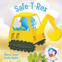 Safe T Rex （Board Book）