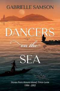Dancers on the Sea : Stories from Atauro Island, Timor-Leste 1994-2002