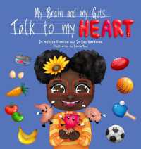 My Brain and My Guts Talk to My Heart (My Brain Series)