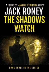 The Shadows Watch (Detective Jarrod O'connor series)