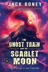 The Ghost Train and the Scarlet Moon