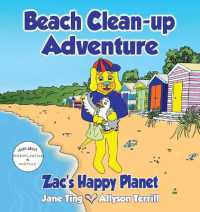 Beach Clean-Up Adventure : Zac's Happy Planet (Zacs Happy Planet)