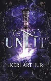 Unlit (Kingdoms of Earth and Air)