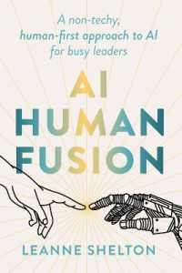 AI Human Fusion : A non-techy human-first approach to AI for busy leaders