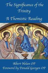 The Significance of the Trinity : A Thomistic Reading
