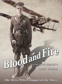 Blood and Fire: The Hero Who Conquered the Skies (Valiant Heart") 〈3〉
