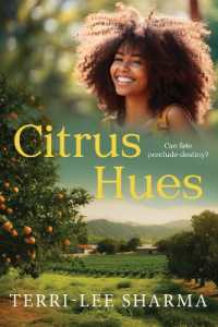 Citrus Hues : Can fate preclude destiny?