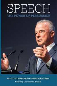 Speech : The Power of Persuasion, Selected Speeches of Brendan Nelson