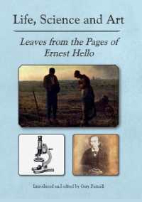 Life, Science and Art : Leaves from the Pages of Ernest Hello