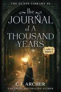 The Journal of a Thousand Years : Large Print (The Glass Library) （Large Print）