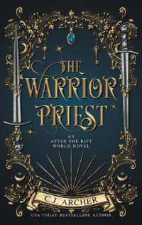The Warrior Priest : An AFTER THE RIFT World Novel