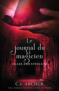 Le Journal du Magicien (Glass and Steele Série)