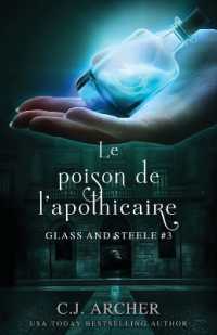 Le Poison de l'Apothicaire (Glass and Steele Série)