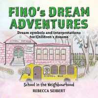 Finos Dream Adventures : School in the Neighbourhood (Book 9)