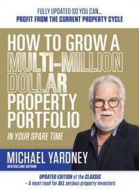 How to Grow a Multi-Million Dollar Property Portfolio in Your Spare Time : 17/E （17TH）