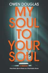 My Soul to Your Soul : From Early Life to Times as a Psychiatric Nurse